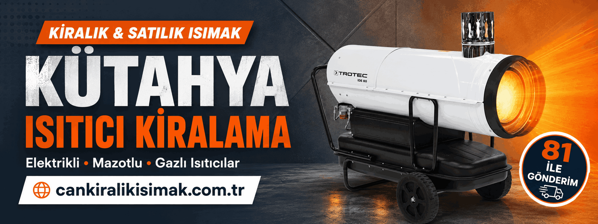 kütahya ısımak kiralama